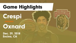 Crespi  vs Oxnard  Game Highlights - Dec. 29, 2018
