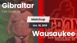 Matchup: Gibraltar High Schoo vs. Wausaukee  2019
