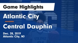 Atlantic City  vs Central Dauphin  Game Highlights - Dec. 28, 2019