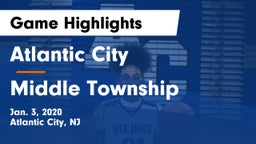 Atlantic City  vs Middle Township  Game Highlights - Jan. 3, 2020