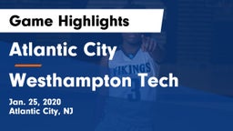 Atlantic City  vs Westhampton Tech Game Highlights - Jan. 25, 2020