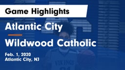 Atlantic City  vs Wildwood Catholic  Game Highlights - Feb. 1, 2020
