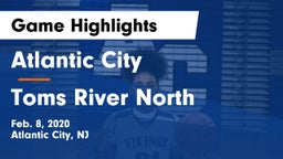 Atlantic City  vs Toms River North  Game Highlights - Feb. 8, 2020