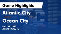 Atlantic City  vs Ocean City Game Highlights - Feb. 27, 2020