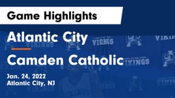 Atlantic City  vs Camden Catholic  Game Highlights - Jan. 24, 2022