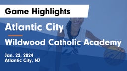 Atlantic City  vs Wildwood Catholic Academy Game Highlights - Jan. 22, 2024