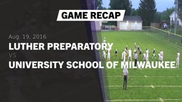 Recap: Luther Preparatory  vs. University School of Milwaukee 2016