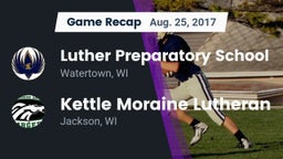 Recap: Luther Preparatory School vs. Kettle Moraine Lutheran  2017