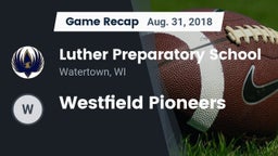 Recap: Luther Preparatory School vs. Westfield Pioneers 2018