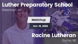 Matchup: Luther Prep vs. Racine Lutheran  2020