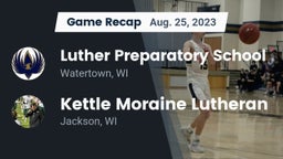 Recap: Luther Preparatory School vs. Kettle Moraine Lutheran  2023