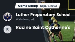 Recap: Luther Preparatory School vs. Racine Saint Catherine's 2023