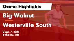 Big Walnut  vs Westerville South  Game Highlights - Sept. 7, 2023