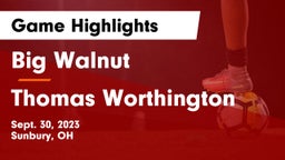 Big Walnut  vs Thomas Worthington  Game Highlights - Sept. 30, 2023