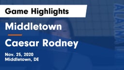 Middletown  vs Caesar Rodney  Game Highlights - Nov. 25, 2020