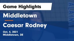 Middletown  vs Caesar Rodney  Game Highlights - Oct. 4, 2021