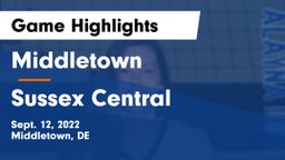 Middletown  vs Sussex Central  Game Highlights - Sept. 12, 2022