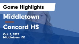 Middletown  vs Concord HS Game Highlights - Oct. 3, 2023