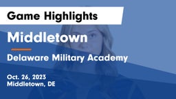 Middletown  vs Delaware Military Academy  Game Highlights - Oct. 26, 2023