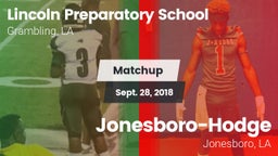 Matchup: Lincoln Prep vs. Jonesboro-Hodge  2018