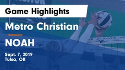 Metro Christian  vs NOAH Game Highlights - Sept. 7, 2019