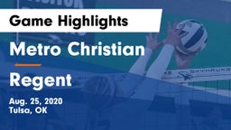Metro Christian  vs Regent Game Highlights - Aug. 25, 2020