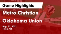 Metro Christian  vs Oklahoma Union  Game Highlights - Aug. 22, 2022