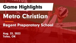 Metro Christian  vs Regent Preparatory School  Game Highlights - Aug. 23, 2022