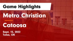 Metro Christian  vs Catoosa  Game Highlights - Sept. 15, 2022