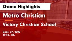Metro Christian  vs Victory Christian School Game Highlights - Sept. 27, 2022