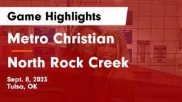 Metro Christian  vs North Rock Creek Game Highlights - Sept. 8, 2023