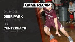 Recap: Deer Park  vs. Centereach  2015