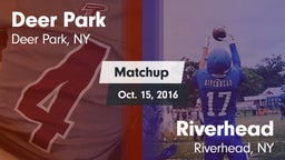 Matchup: Deer Park vs. Riverhead  2016