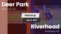 Matchup: Deer Park vs. Riverhead  2017