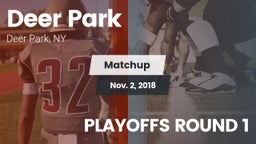 Matchup: Deer Park vs. PLAYOFFS ROUND 1 2018