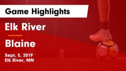 Elk River  vs Blaine  Game Highlights - Sept. 5, 2019