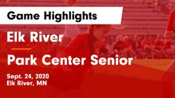 Elk River  vs Park Center Senior  Game Highlights - Sept. 24, 2020