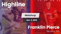 Matchup: Highline High vs. Franklin Pierce  2019