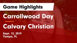Carrollwood Day  vs Calvary Christian  Game Highlights - Sept. 12, 2019