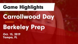 Carrollwood Day  vs Berkeley Prep Game Highlights - Oct. 15, 2019