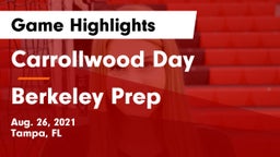 Carrollwood Day  vs Berkeley Prep  Game Highlights - Aug. 26, 2021