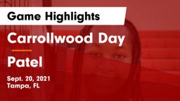 Carrollwood Day  vs Patel Game Highlights - Sept. 20, 2021