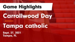 Carrollwood Day  vs Tampa catholic Game Highlights - Sept. 27, 2021