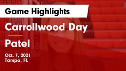 Carrollwood Day  vs Patel Game Highlights - Oct. 7, 2021