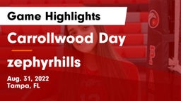 Carrollwood Day  vs zephyrhills  Game Highlights - Aug. 31, 2022