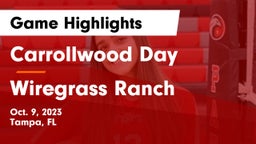 Carrollwood Day  vs Wiregrass Ranch Game Highlights - Oct. 9, 2023