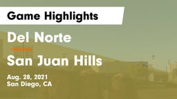 Del Norte  vs San Juan Hills  Game Highlights - Aug. 28, 2021