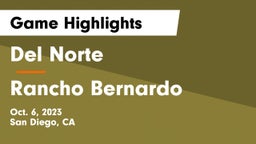 Del Norte  vs Rancho Bernardo  Game Highlights - Oct. 6, 2023