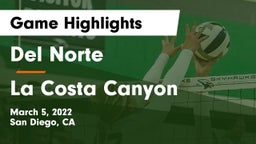 Del Norte  vs La Costa Canyon Game Highlights - March 5, 2022