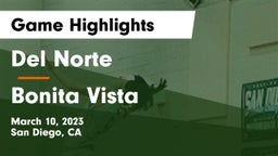 Del Norte  vs Bonita Vista  Game Highlights - March 10, 2023